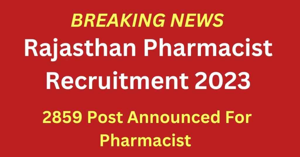 Rajasthan Pharmacist Recruitment 2023