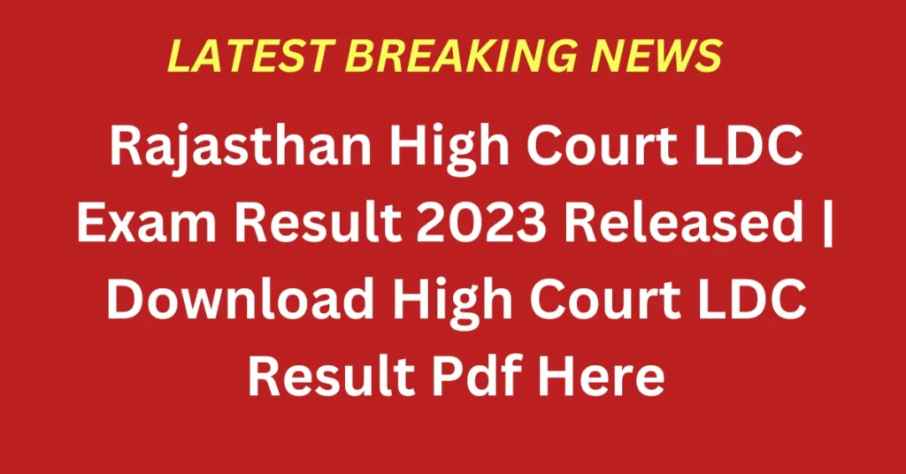 Rajasthan High Court LDC Exam Result 
