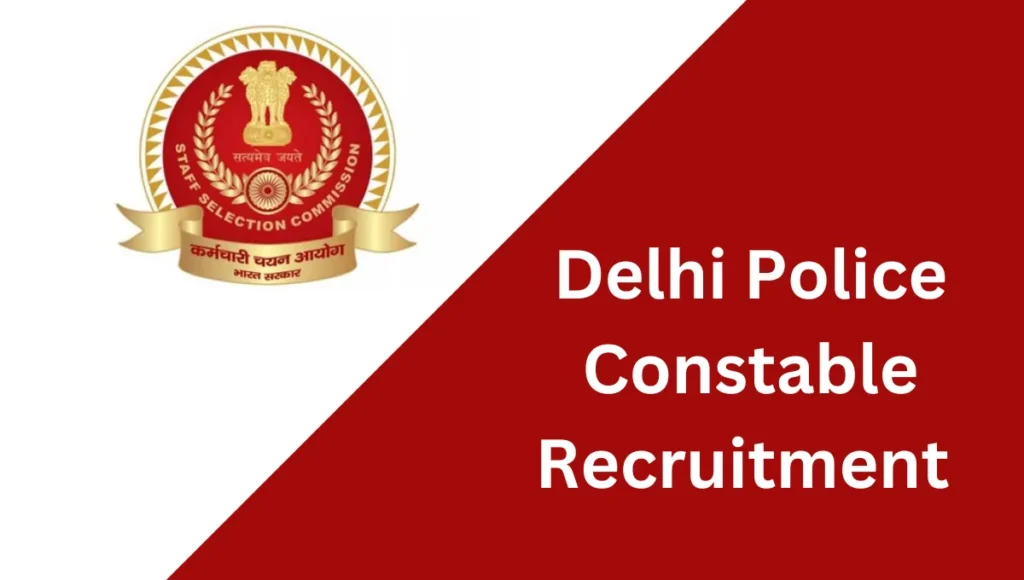 Delhi Police Constable Recruitment 