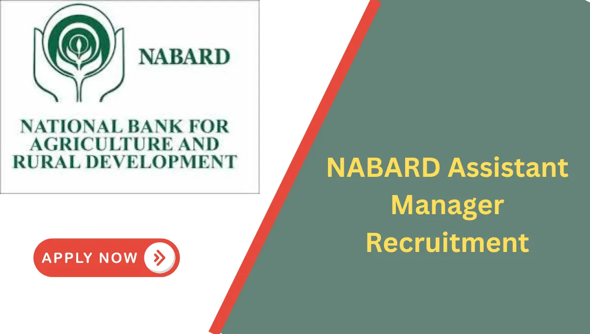 NABARD Assistant Manager Recruitment