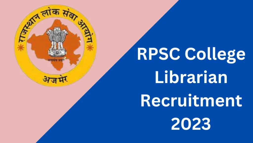 RPSC College Librarian Recruitment 2023